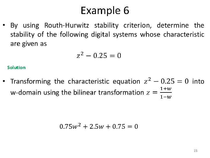 Example 6 • Solution 15 