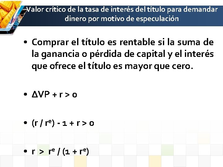 Valor crítico de la tasa de interés del título para demandar dinero por motivo