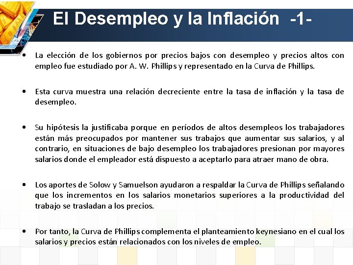 El Desempleo y la Inflación -1 • La elección de los gobiernos por precios