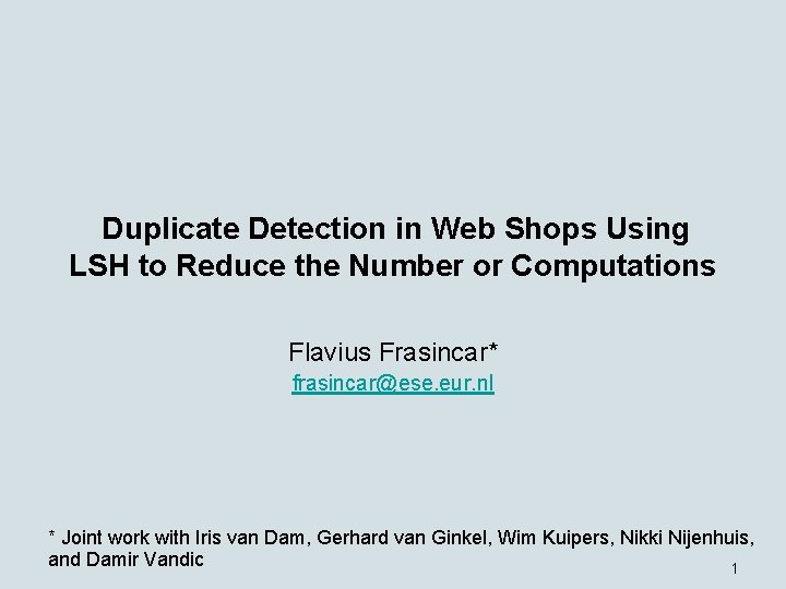 Duplicate Detection in Web Shops Using LSH to Reduce the Number or Computations Flavius