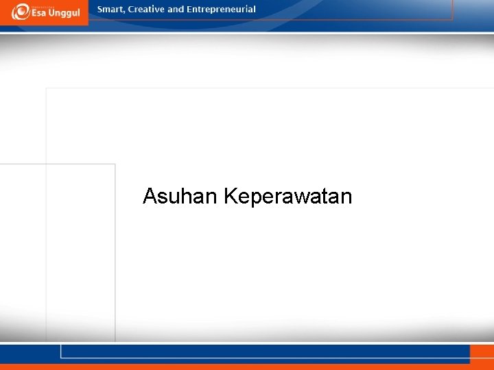 Asuhan Keperawatan 