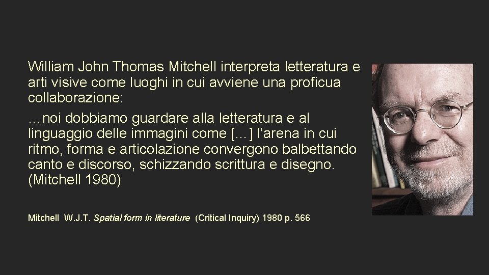  William John Thomas Mitchell interpreta letteratura e arti visive come luoghi in cui