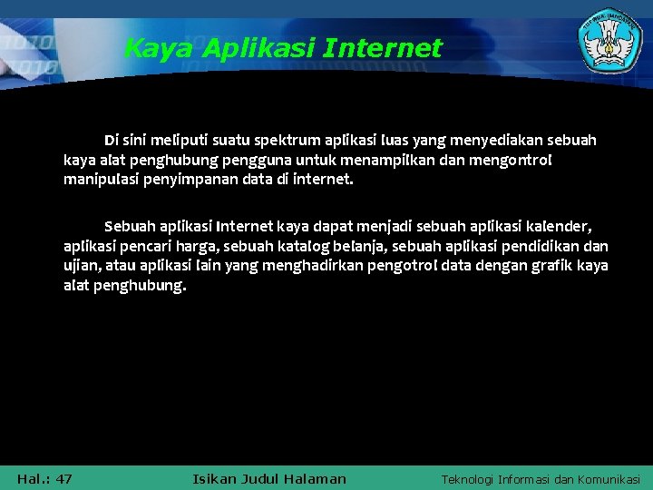 Storyboard adalah media yang berfungsi sebagai penghubung antara