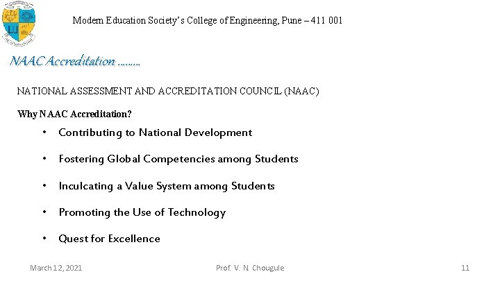 Modern Education Society’s College of Engineering, Pune – 411 001 NAAC Accreditation ……… NATIONAL