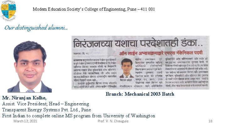 Modern Education Society’s College of Engineering, Pune – 411 001 Our distinguished alumni… Branch: