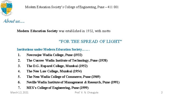 Modern Education Society’s College of Engineering, Pune – 411 001 About us…… Modern Education