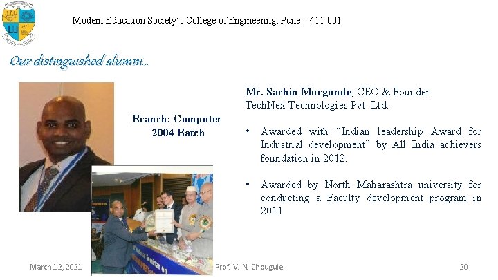 Modern Education Society’s College of Engineering, Pune – 411 001 Our distinguished alumni… Mr.