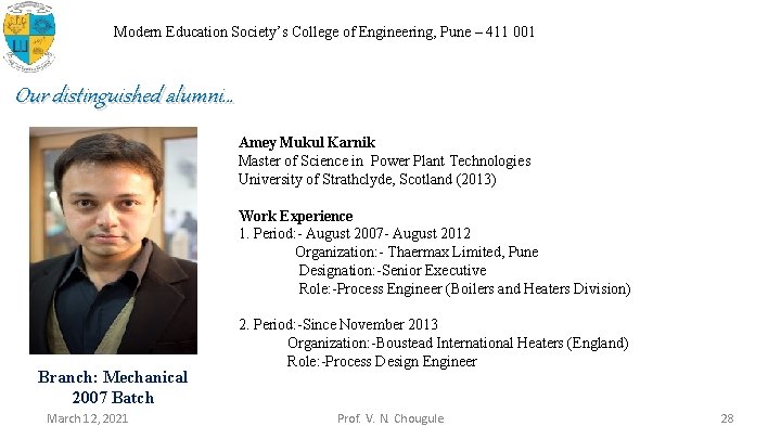 Modern Education Society’s College of Engineering, Pune – 411 001 Our distinguished alumni… Amey