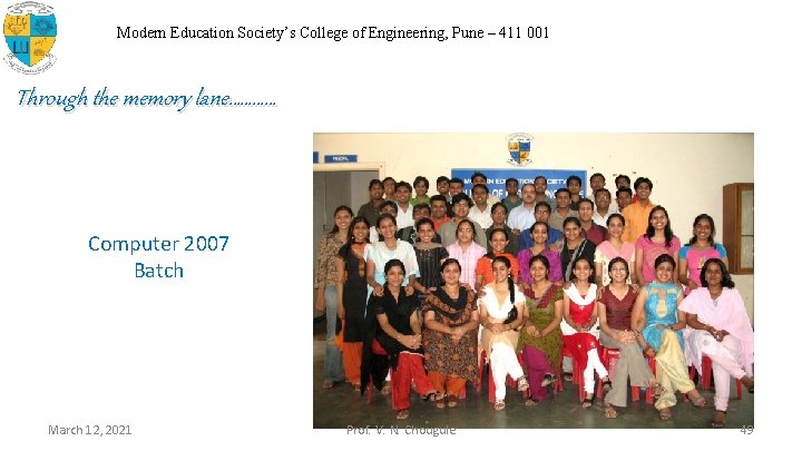 Modern Education Society’s College of Engineering, Pune – 411 001 Through the memory lane…………