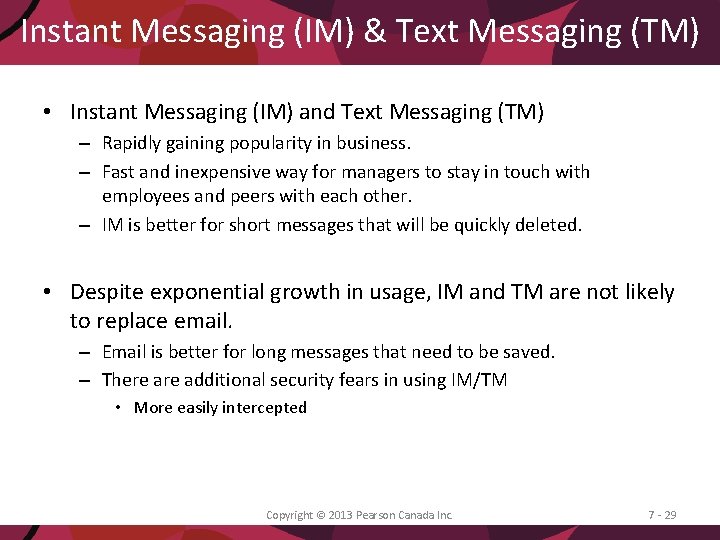 Instant Messaging (IM) & Text Messaging (TM) • Instant Messaging (IM) and Text Messaging