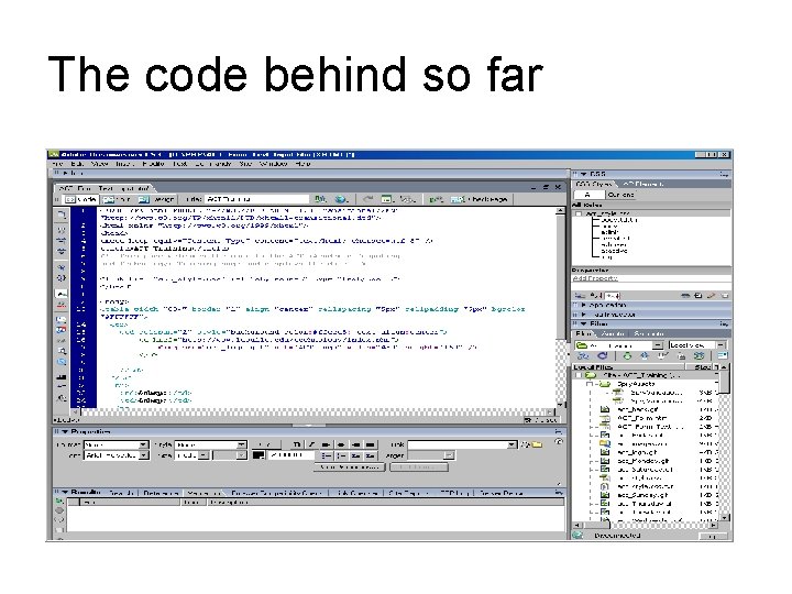 The code behind so far 