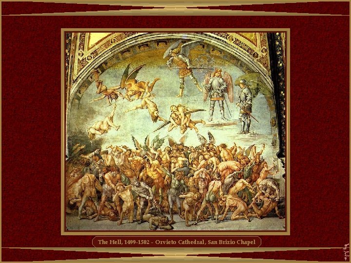 The Hell, 1499 -1502 - Orvieto Cathedral, San Brizio Chapel 