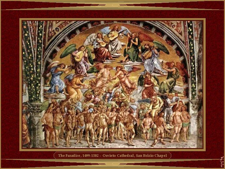 The Paradise, 1499 -1502 - Orvieto Cathedral, San Brizio Chapel 