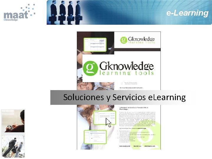 e-Learning Soluciones y Servicios e. Learning 
