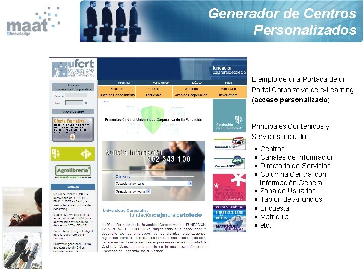 Generador de Centros Personalizados Ejemplo de una Portada de un Portal Corporativo de e-Learning