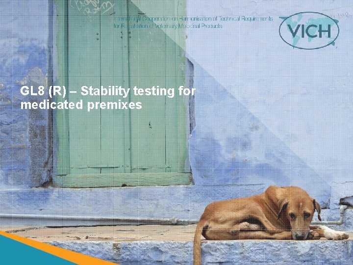 GL 8 (R) – Stability testing for medicated premixes 