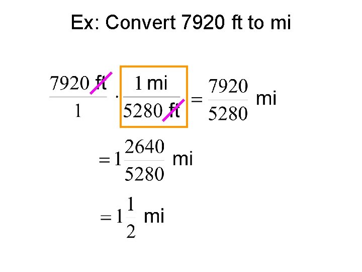 Ex: Convert 7920 ft to mi 