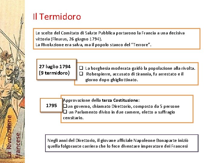 Il Termidoro Le scelte del Comitato di Salute Pubblica portarono la Francia a una