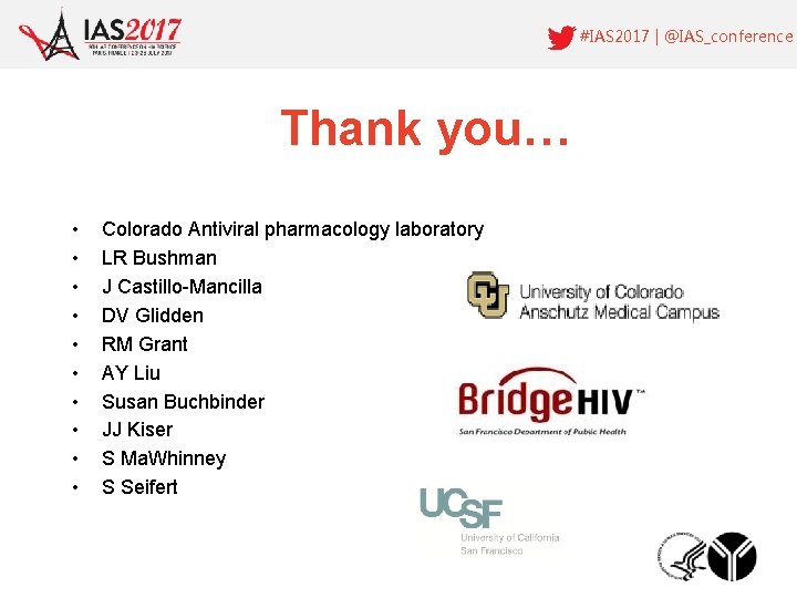 #IAS 2017 | @IAS_conference Thank you… • • • Colorado Antiviral pharmacology laboratory LR