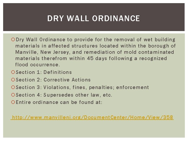 DRY WALL ORDINANCE Dry Wall Ordinance to provide for the removal of wet building DRY WALL ORDINANCE Dry Wall Ordinance to provide for the removal of wet building