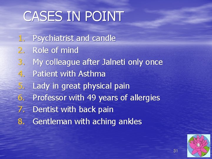 CASES IN POINT 1. 2. 3. 4. 5. 6. 7. 8. Psychiatrist and candle CASES IN POINT 1. 2. 3. 4. 5. 6. 7. 8. Psychiatrist and candle