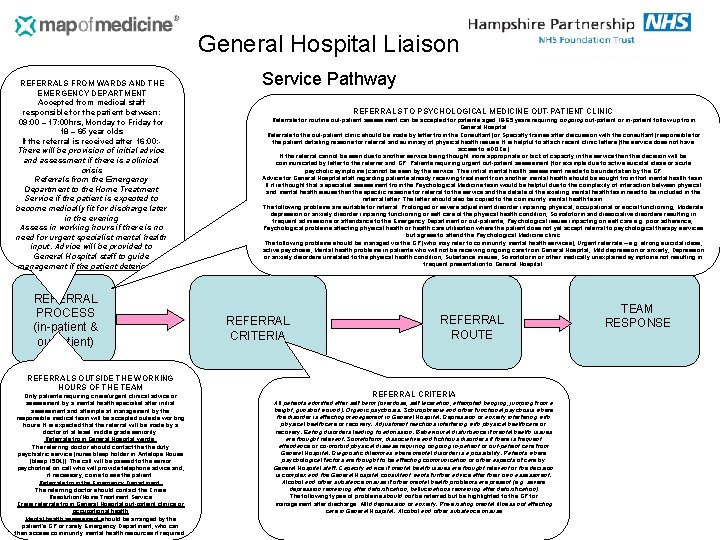 General Hospital Liaison REFERRALS FROM WARDS AND THE EMERGENCY DEPARTMENT Accepted from medical staff