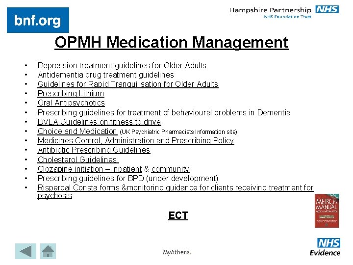 OPMH Medication Management • • • • Depression treatment guidelines for Older Adults Antidementia