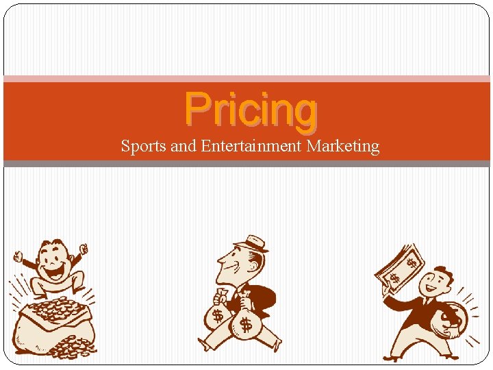 Pricing Sports and Entertainment Marketing 