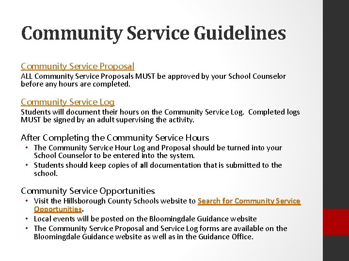 Community Service Guidelines Community Service Proposal ALL Community Service Proposals MUST be approved by