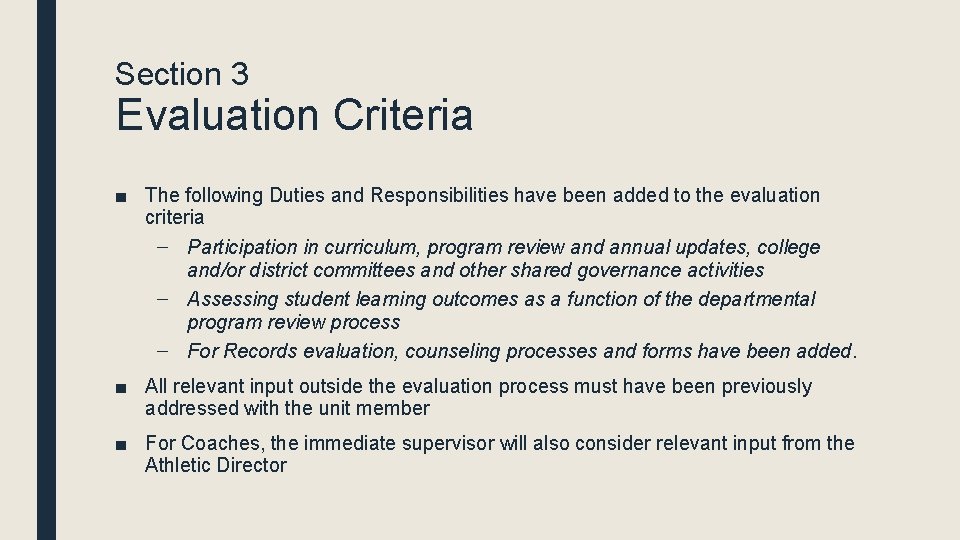 Section 3 Evaluation Criteria ■ The following Duties and Responsibilities have been added to