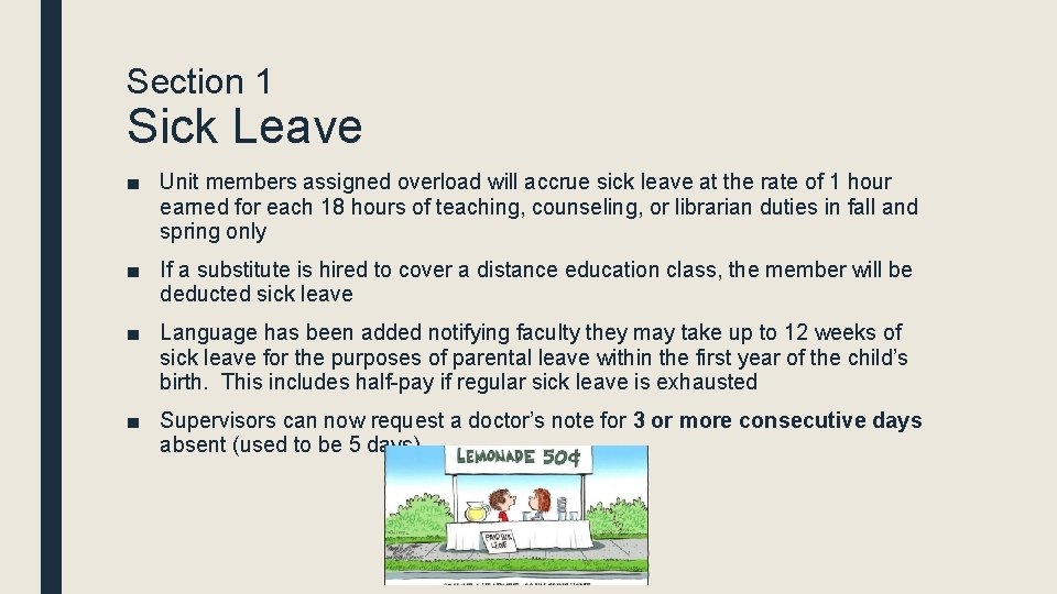 Section 1 Sick Leave ■ Unit members assigned overload will accrue sick leave at