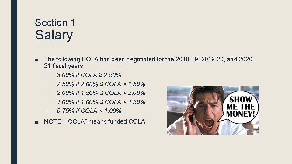 Section 1 Salary ■ The following COLA has been negotiated for the 2018 -19,