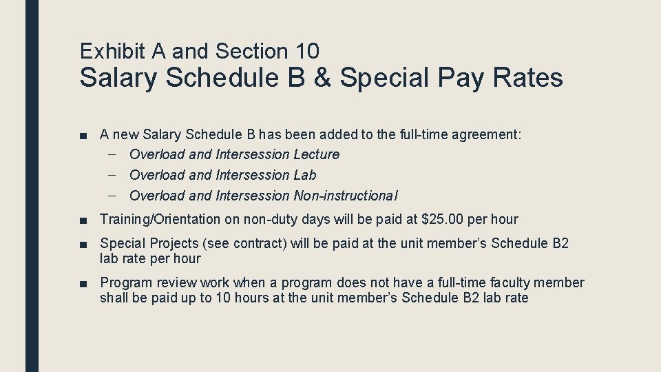 Exhibit A and Section 10 Salary Schedule B & Special Pay Rates ■ A