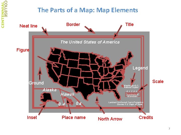 The Parts of a Map: Map Elements Border Neat line Title The United States