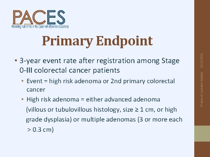  • Event = high risk adenoma or 2 nd primary colorectal cancer •