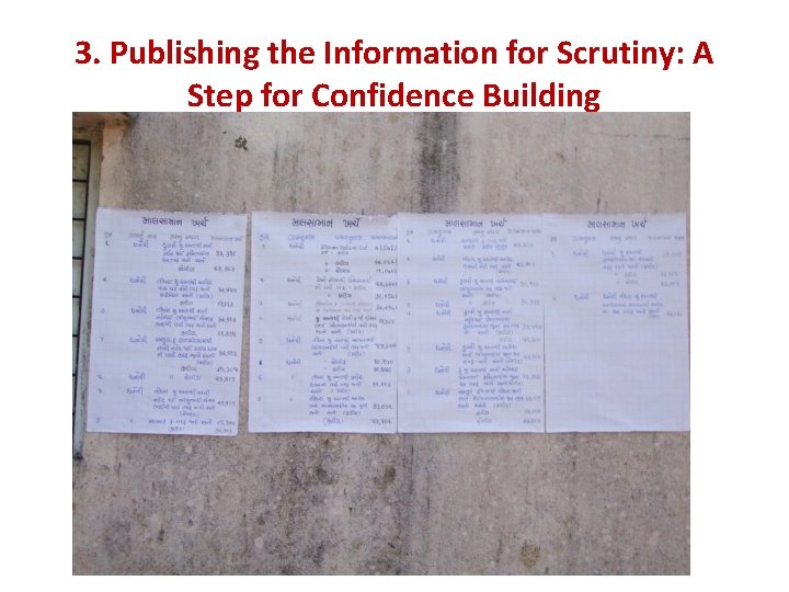 3. Publishing the Information for Scrutiny: A Step for Confidence Building 