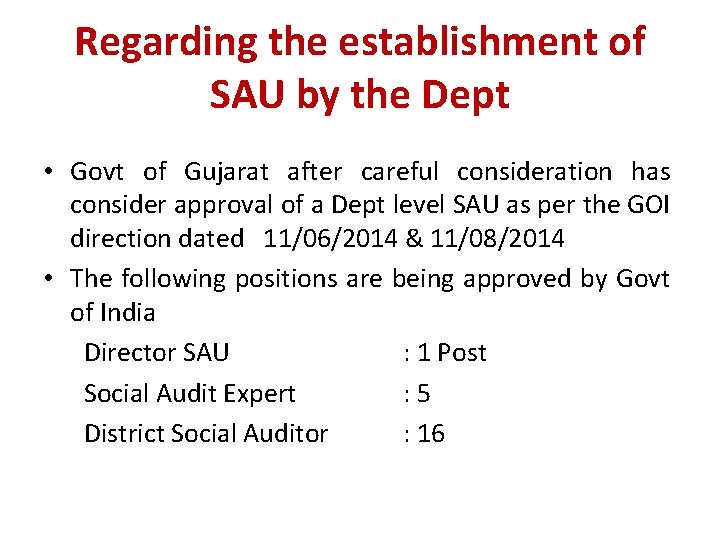 Regarding the establishment of SAU by the Dept • Govt of Gujarat after careful