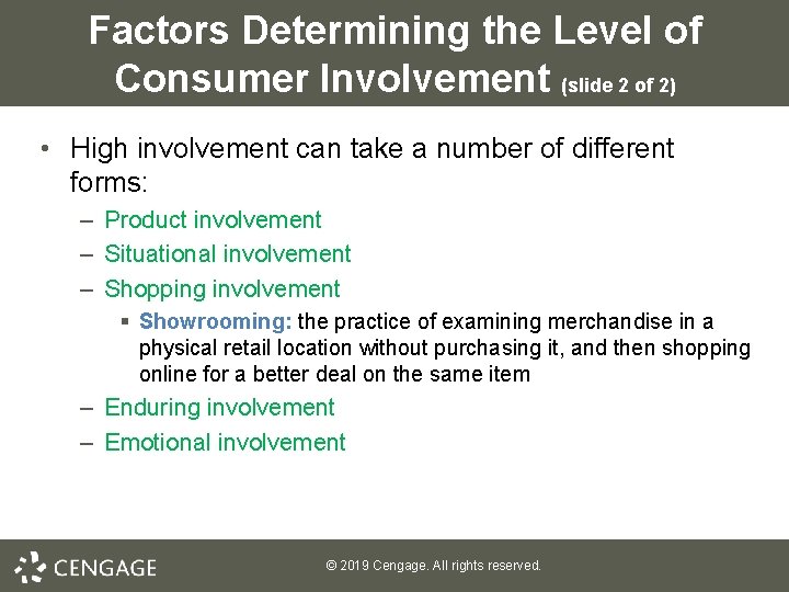 Factors Determining the Level of Consumer Involvement (slide 2 of 2) • High involvement