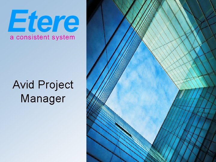 Avid Project Manager 