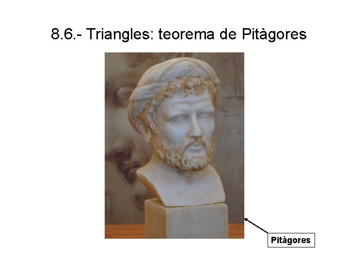 8. 6. - Triangles: teorema de Pitàgores 