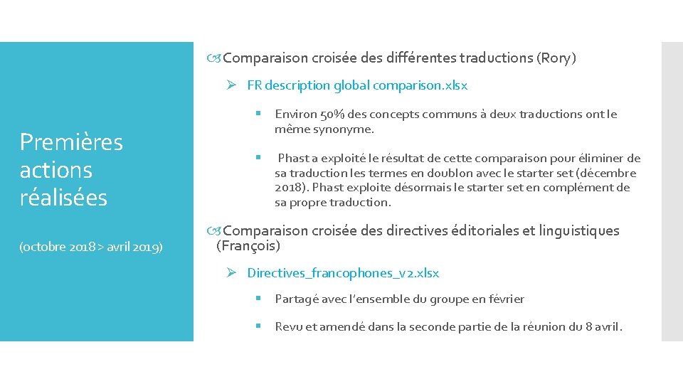  Comparaison croisée des différentes traductions (Rory) Ø FR description global comparison. xlsx Premières