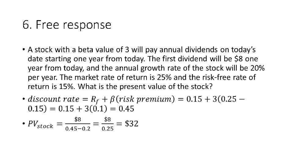 6. Free response • 