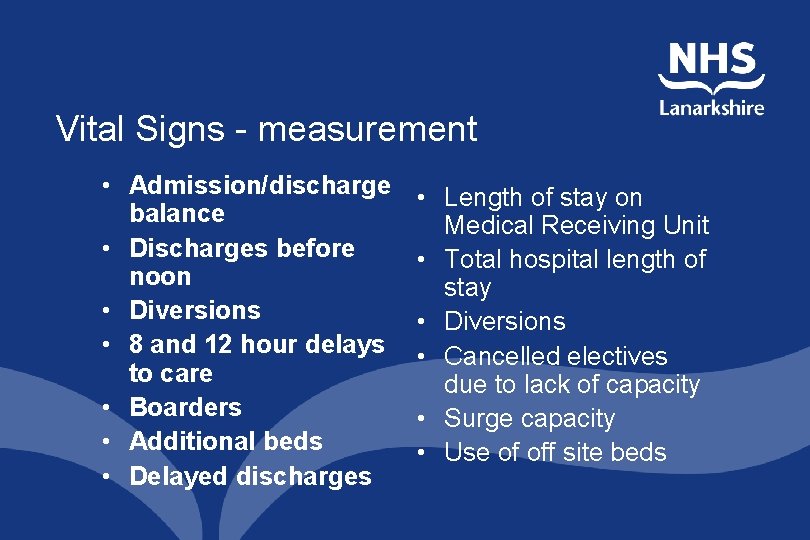 Vital Signs - measurement • Admission/discharge • balance • Discharges before • noon •