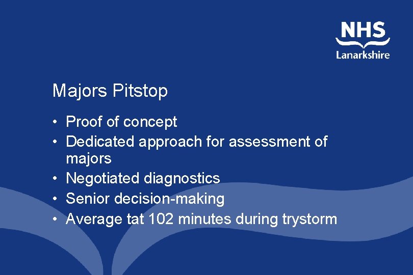 Majors Pitstop • Proof of concept • Dedicated approach for assessment of majors •