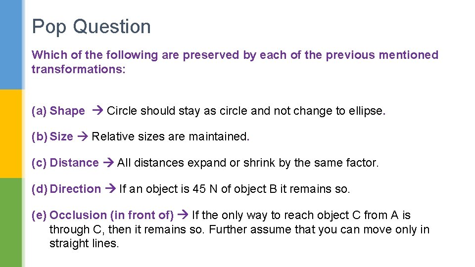 Pop Question Which of the following are preserved by each of the previous mentioned