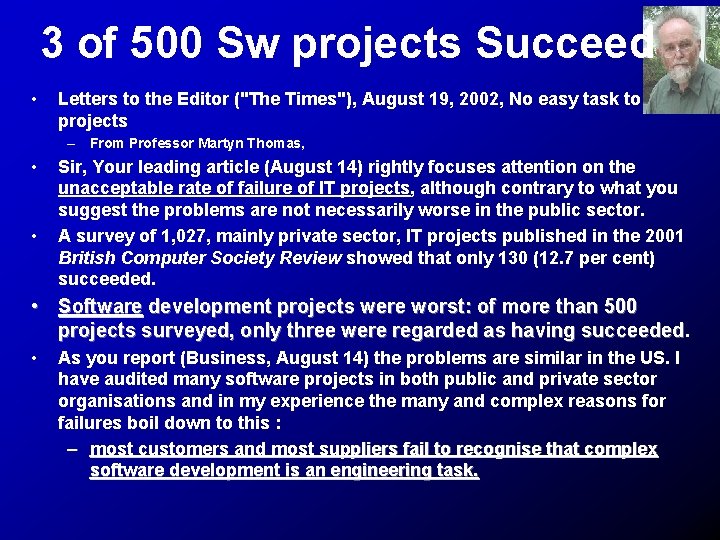 3 of 500 Sw projects Succeed • Letters to the Editor ("The Times"), August