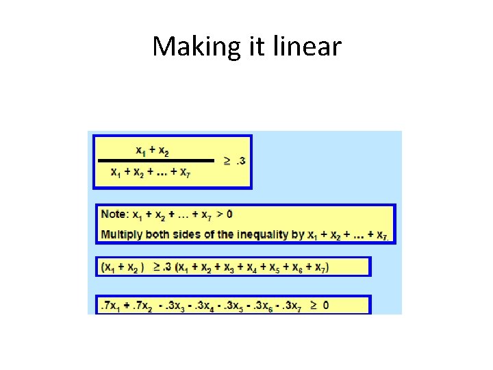 Making it linear Making it linear