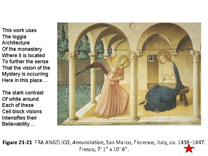 This work uses The loggia Architecture Of the monastery Where it is located To