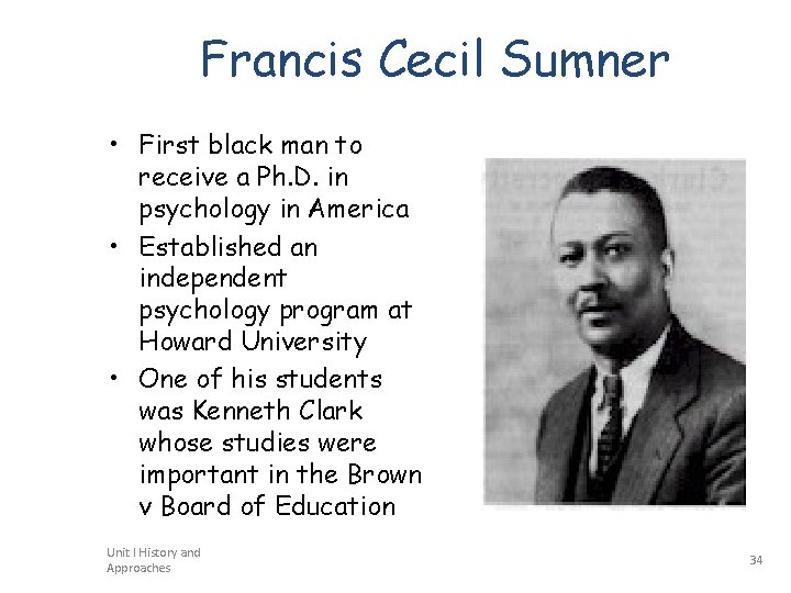 Francis Cecil Sumner • First black man to receive a Ph. D. in psychology