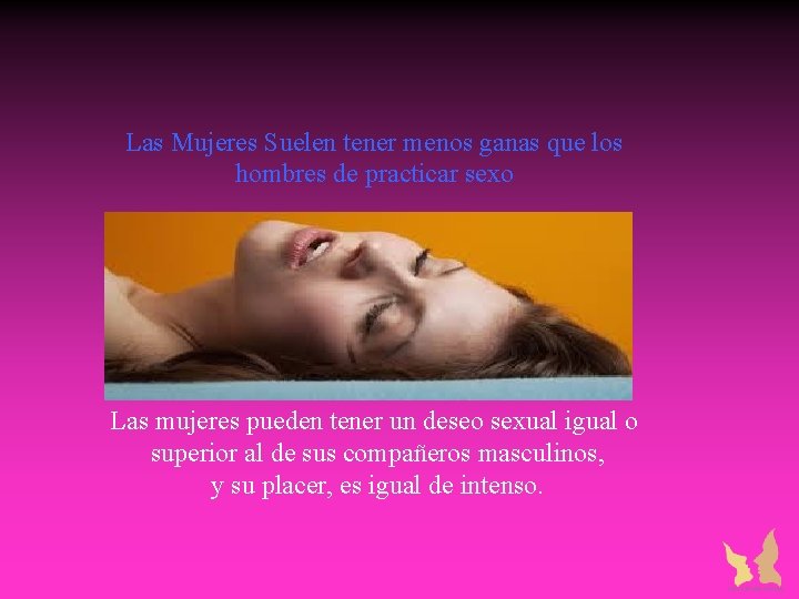 Las Mujeres Suelen tener menos ganas que los hombres de practicar sexo Las mujeres Las Mujeres Suelen tener menos ganas que los hombres de practicar sexo Las mujeres